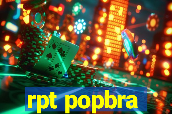 rpt popbra